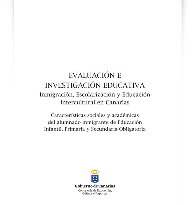 Inmigración, Escolarización y Educación Intercultural en Canarias