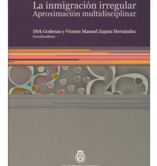 La inmigración irregular. Aproximación multidisciplinar