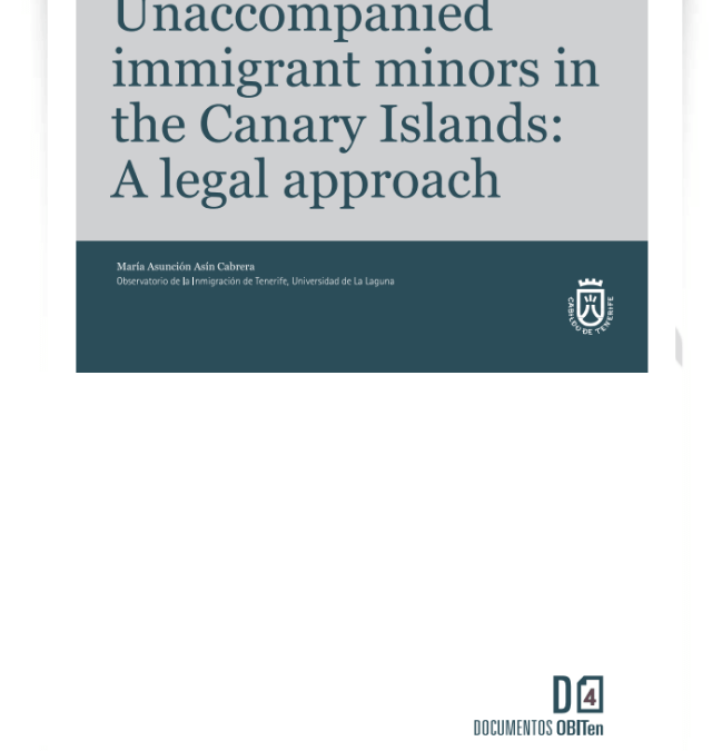 Unaccompanied inmigrant minors in the Canary Islands: A legal approach.