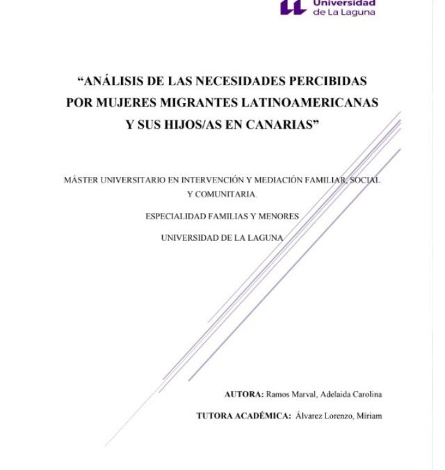 Análisis de las necesidades percibidas por mujeres migrantes latinoamericanas y sus hijos/as en Canarias