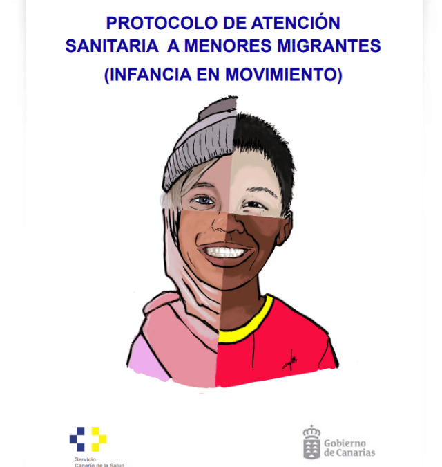 Protocolo de Atención Sanitaria a Menores Migrantes (Infancia en Movimiento)